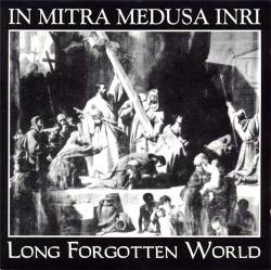 In Mitra Medusa Inri : Long Forgotten World
